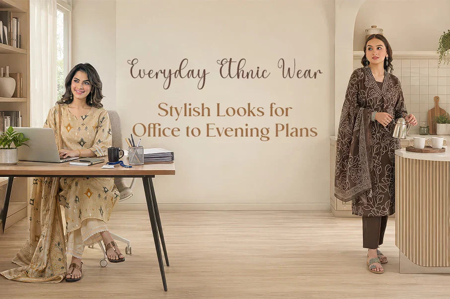 Everyday Ethnic Wear for Women: Stylish Looks for Office to Evening Plans
