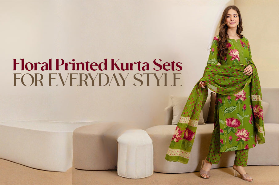 Floral Printed Kurta Sets for Everyday Style